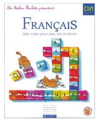 Renée Léon - Français CM1 - Des outils  pour dire, lire et écrire.