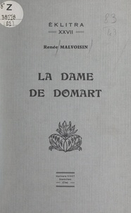 Renée Malvoisin et René Debrie - La Dame de Domart.