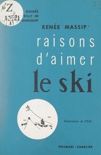 Renée Massip et André Billy - Le ski.