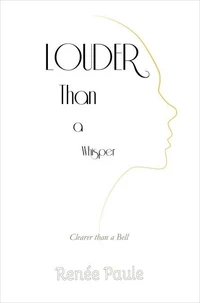 Louder Than a Whisper: Clearer Than a Bell