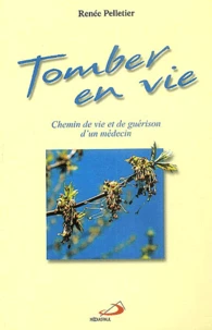 Tomber en vie