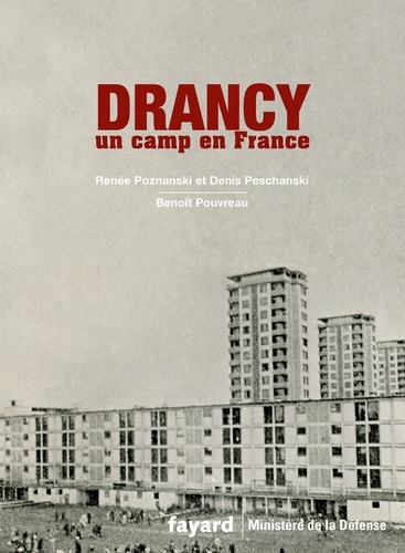 Drancy. Un camp en France