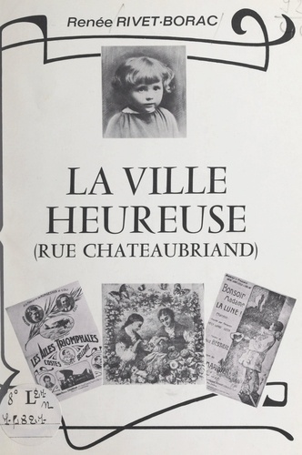 La ville heureuse. Rue Chateaubriand