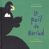 Renée Robitaille - Le poil de Baribal. 1 CD audio