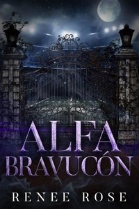 Téléchargez des livres gratuits en ligne pour kobo Alfa Bravucón - Secundaria Wolf Ridge, #1