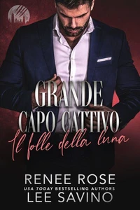 Grande capo cattivo – Il folle della luna