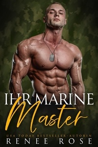  Renee Rose - Ihr Marine Master - Master Me, #3.