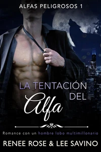 La tentación del alfa