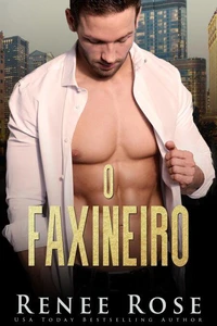 O Faxineiro