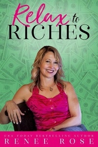 Relax to Riches - Write to Riches, #2