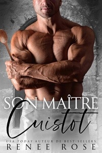 Télécharger un livre électronique à partir de google books gratuitement Son Maître Cuistot - Dompte-Moi, #7 par Renee Rose (Litterature Francaise) 9798223616122