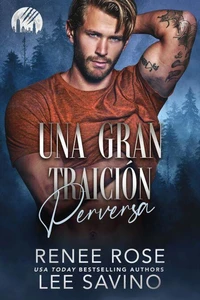 Una gran traición perversa