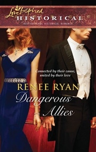 Renee Ryan - Dangerous Allies.