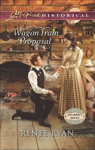 Renee Ryan - Wagon Train Proposal.