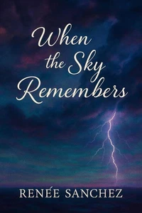 When the Sky Remembers