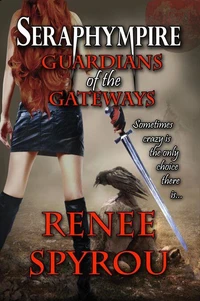 Seraphympire ~ Guardians of the Gateways