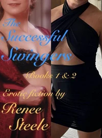 The Successful Swingers:  Books 1&amp;2 Bundle