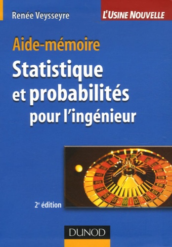 Renée Veysseyre - Statistique et probabilités pour l'ingénieur.