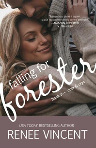 Falling For Forester (Mavericks of Meeteetse, Book 3: Cole &amp; Crys)