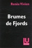 Renée Vivien - Brumes de Fjords.