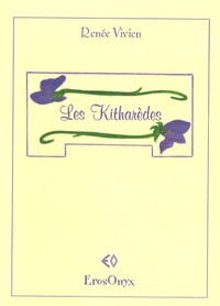 Renée Vivien - Les Kitharèdes.