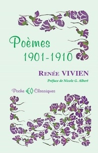 Renée Vivien - Poemes 1901-1910 (format poche).