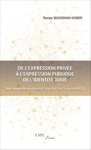 De lexpression privée à lexpression publique de lidentité juive - Une nouvelle manière dêtre Juif en France (1967).pdf