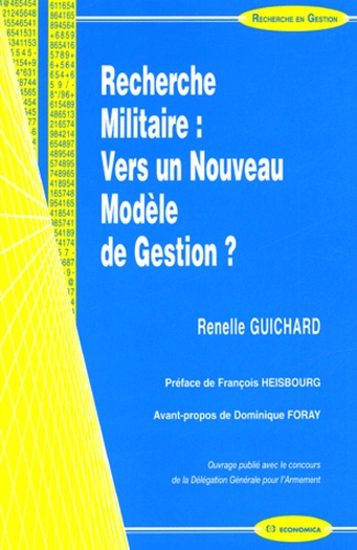 Renelle Guichard - Recherche militaire : vers un nouveau modèle de gestion ?.