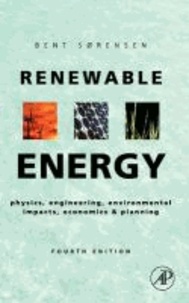Renewable Energy - Physics, Engineering, Environmental Impacts, Economics & Planning.