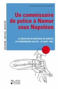 Un commissaire de police a Namur sous Napoleon.