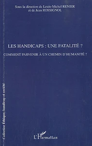Les handicaps : une fatalité ?