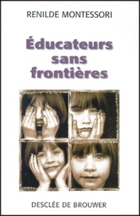 Renilde Montessori - Éducateurs sans frontières.