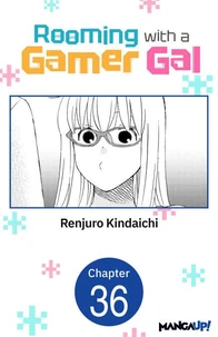 Rooming with a Gamer Gal #036