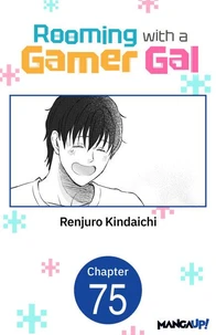 Rooming with a Gamer Gal #075
