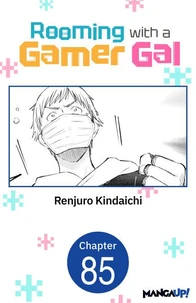 Rooming with a Gamer Gal #085