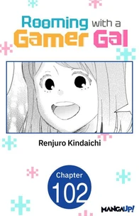 Rooming with a Gamer Gal #102