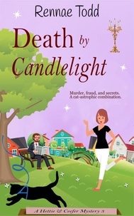  Rennae Todd - Death by Candlelight - Hettie &amp; Ceefer Mysteries, #3.
