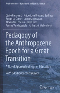 Pedagogy of the Anthropocene Epoch for a Great Transition