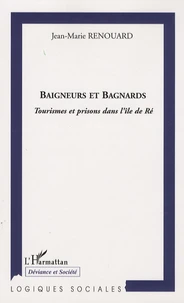 Baigneurs et bagnards