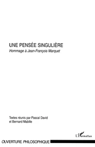 Une pensée singulière.