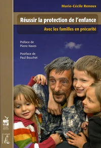 Réussir la protection de l'enfance