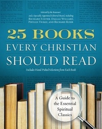  Renovare - 25 Books Every Christian Should Read - A Guide to the Essential Spiritual Classics.