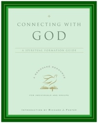  Renovare - Connecting with God - A Spiritual Formation Guide.