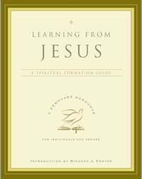  Renovare - Learning from Jesus - A Spiritual Formation Guide.