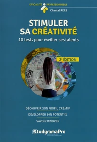 Stimuler sa créativité