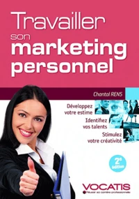 Travailler son marketing personnel