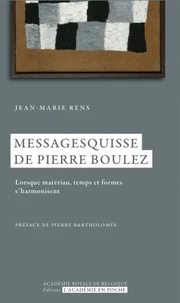 Messagesquisse de Pierre Boulez