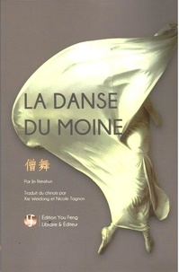 Renshun Jin - La danse du moine - seng wu.