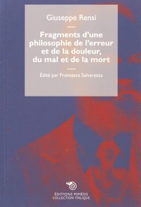 Fragments d'une philosophie de l'erreur et de la douleur, du mal et de la mort