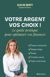 Votre argent, vos choix !